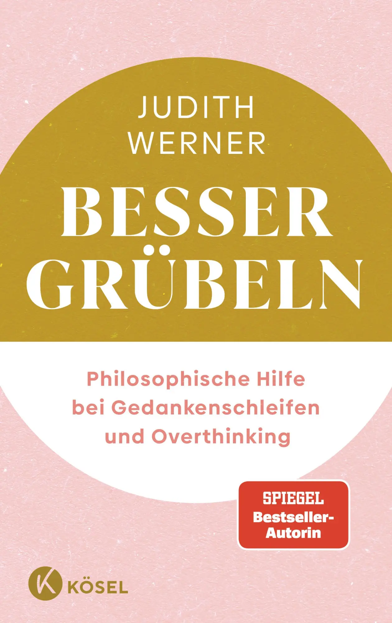 Cover: 9783466373437 | Besser grübeln | Judith Werner | Buch | 208 S. | Deutsch | 2025