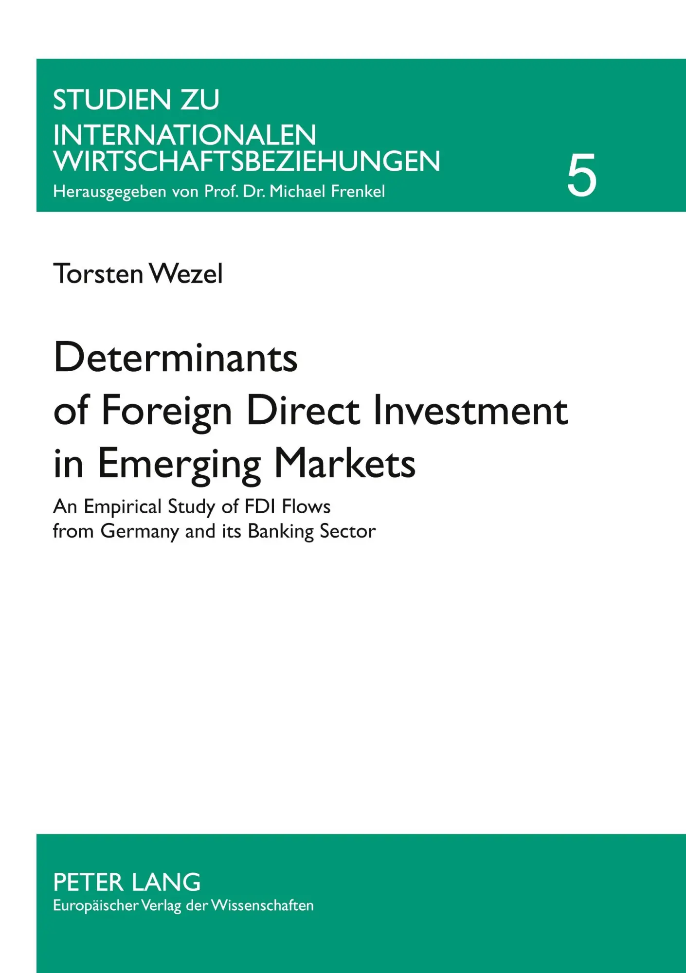 Cover: 9783631533437 | Determinants of Foreign Direct Investment in Emerging Markets | Wezel