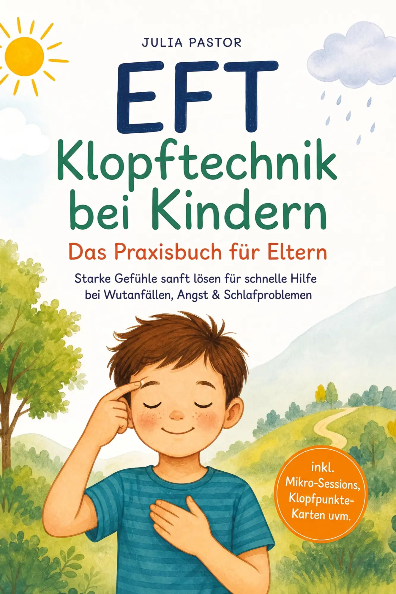 Cover: 9783694383437 | EFT Klopftechnik bei Kindern - Das Praxisbuch für Eltern: Starke...