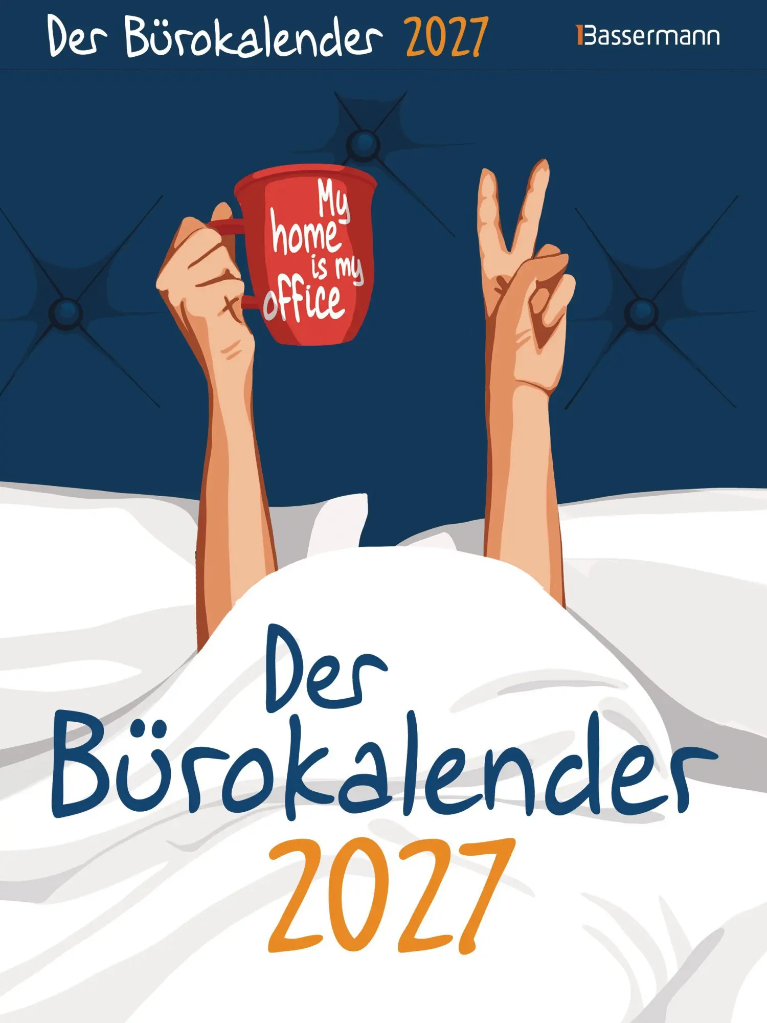 Cover: 9783809453437 | Der Bürokalender 2027. My home is my office | Gerald Drews | Kalender