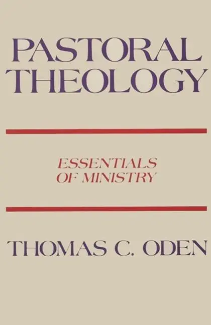 Cover: 9780060663537 | Pastoral Theology | Essentials of Ministry | Thomas C Oden | Buch