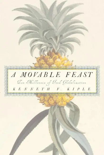 Cover: 9780521793537 | A Movable Feast | Kenneth F. Kiple | Buch | Gebunden | Englisch | 2010