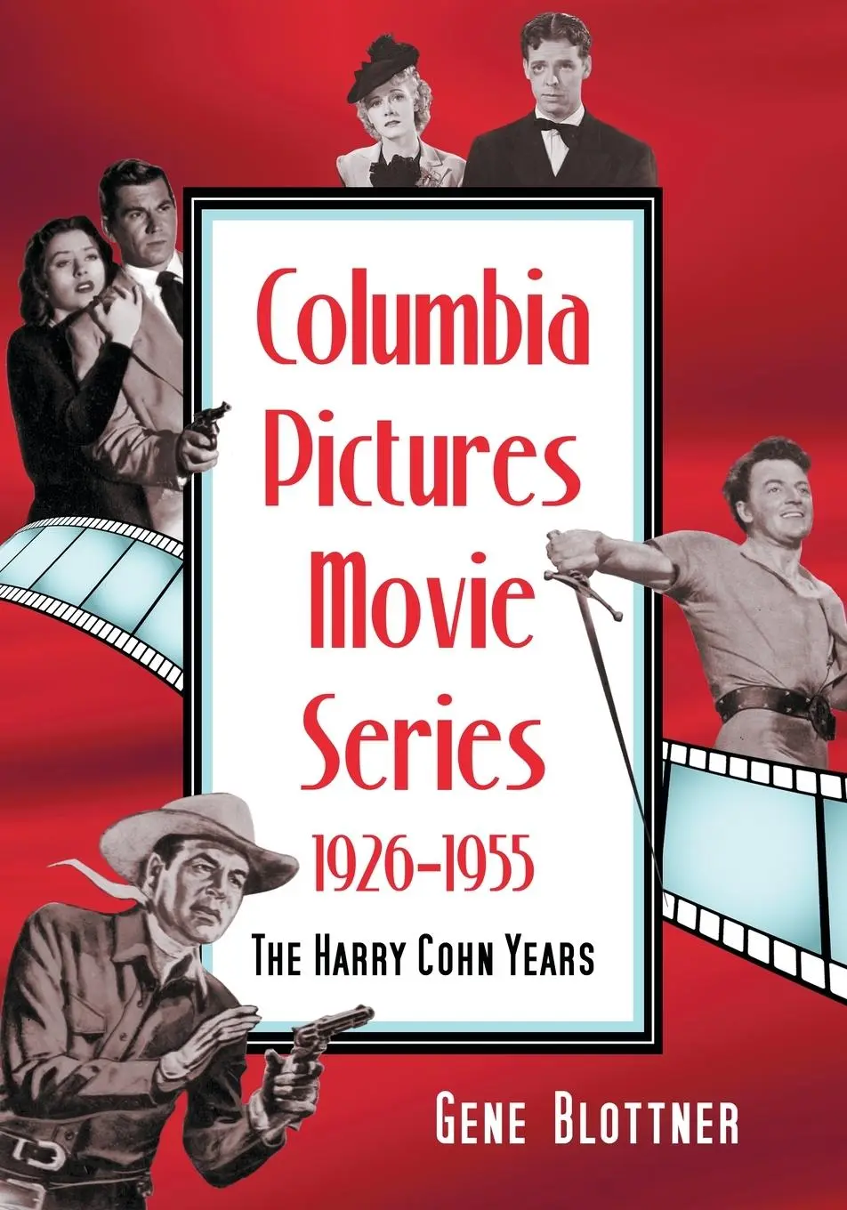 Cover: 9780786433537 | Columbia Pictures Movie Series, 1926-1955 | The Harry Cohn Years