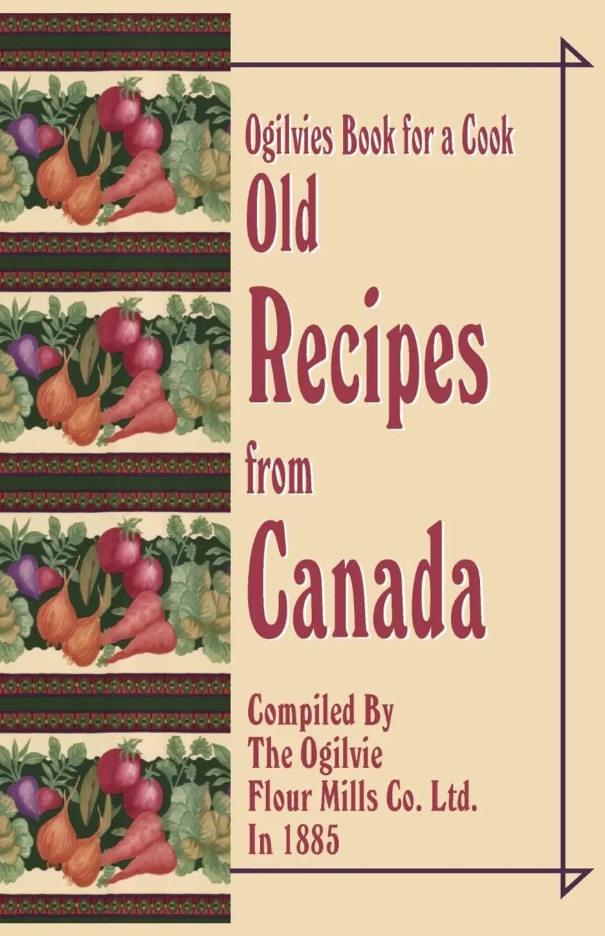 Cover: 9781589633537 | Ogilvies Book for a Cook | Old Recipes from Canada | Ltd | Taschenbuch