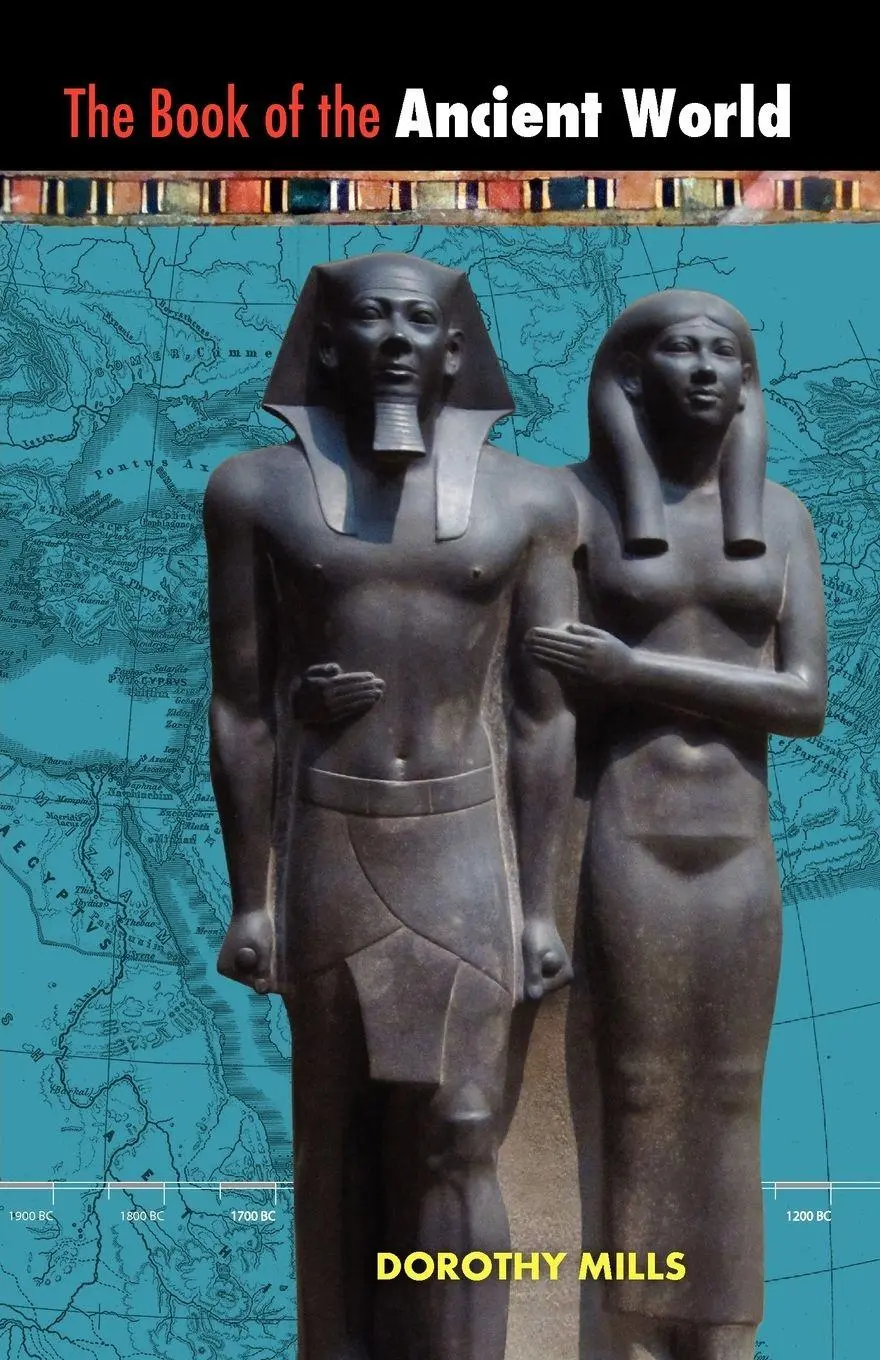 Cover: 9781597313537 | The Book of the Ancient World | Dorothy Mills | Taschenbuch | Englisch