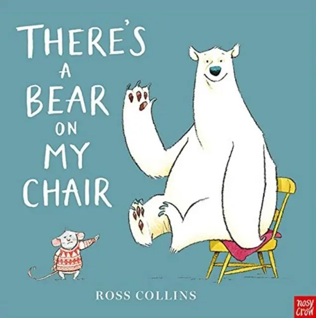 Cover: 9781788003537 | There's a Bear on My Chair | Ross Collins | Buch | Papp-Bilderbuch