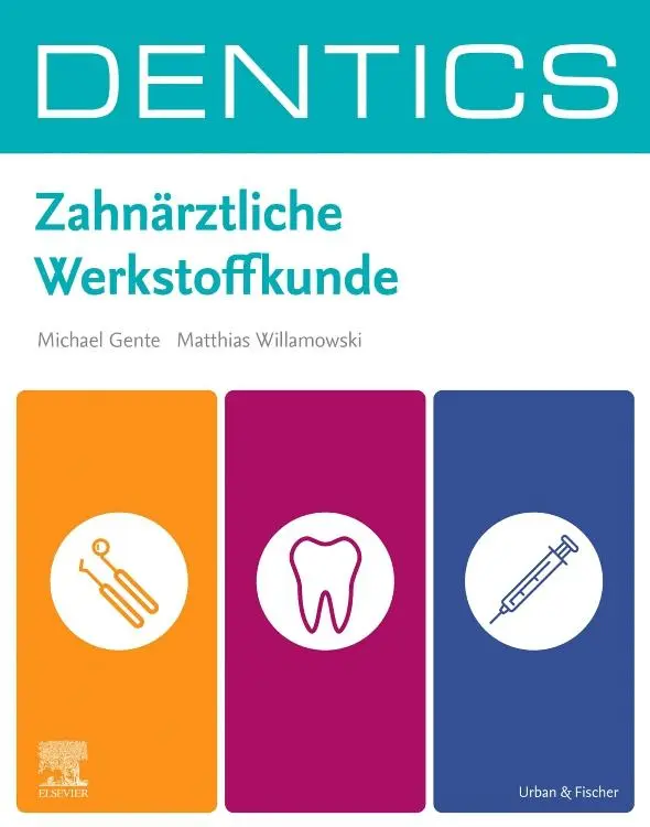Cover: 9783437413537 | DENTICS Zahnärztliche Werkstoffkunde | Michael Gente (u. a.) | Buch