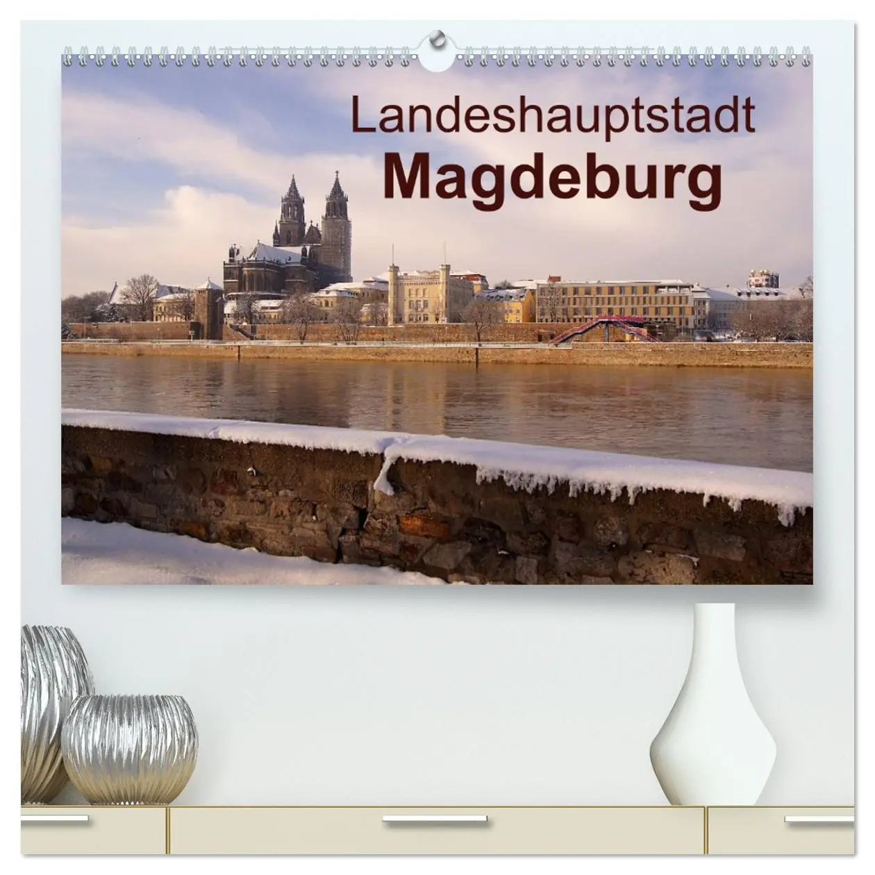 Cover: 9783516093537 | Landeshauptstadt Magdeburg (hochwertiger Premium Wandkalender 2026...