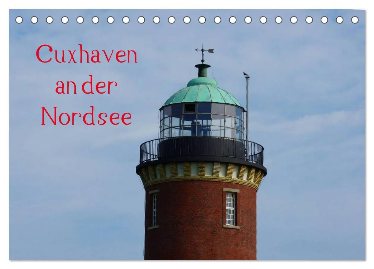 Cover: 9783516163537 | Cuxhaven an der Nordsee (Tischkalender 2026 DIN A5 quer), CALVENDO...