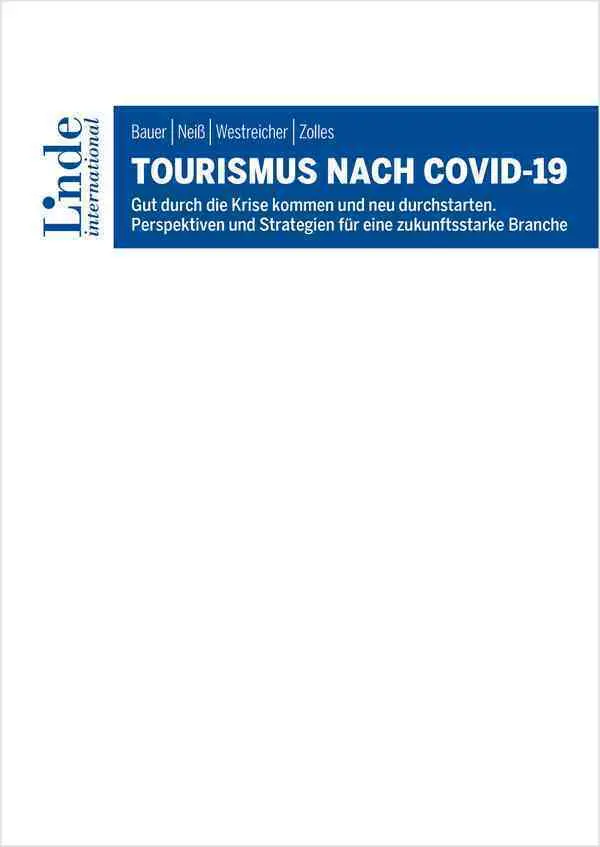 Cover: 9783714303537 | Tourismus nach COVID-19 | Bauer | Taschenbuch | 128 S. | Deutsch