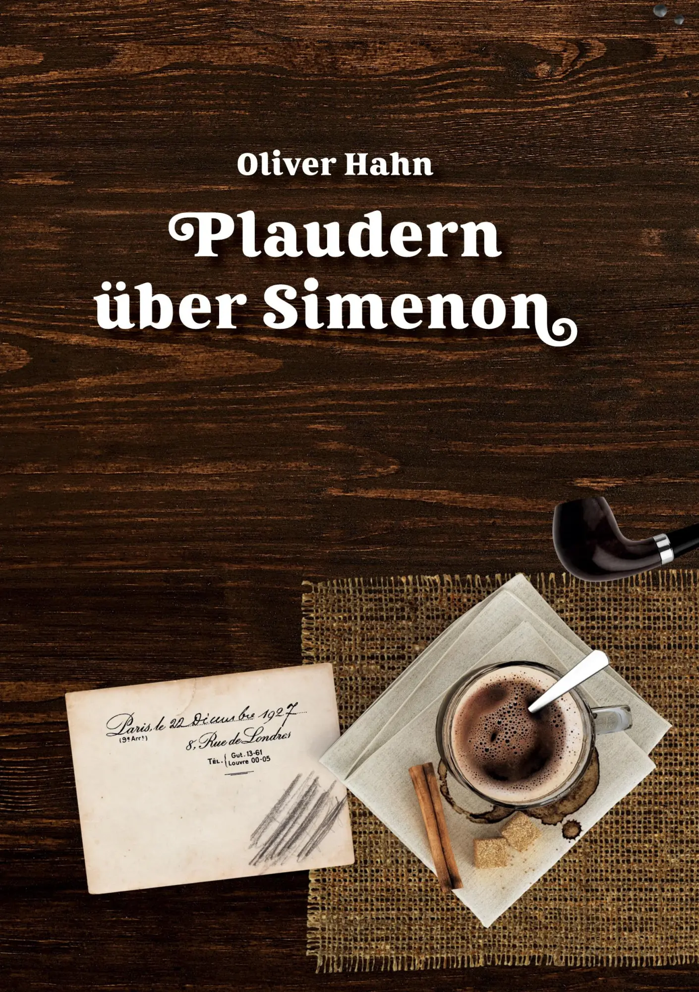 Cover: 9783753463537 | Plaudern über Simenon | Oliver Hahn | Taschenbuch | Paperback | 408 S.