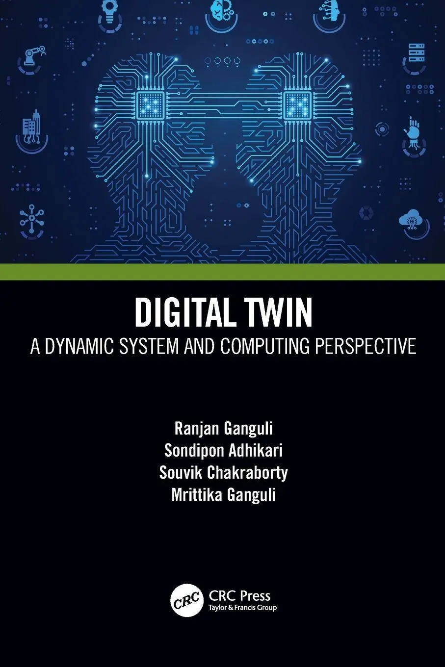 Cover: 9781032213637 | Digital Twin | A Dynamic System and Computing Perspective | Buch