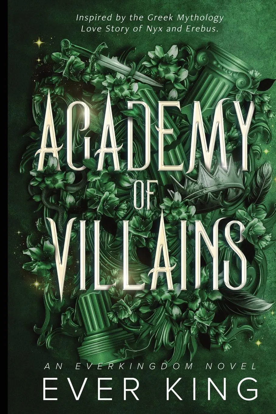 Cover: 9781069563637 | Academy of Villains | Nyx and Erebus Greek Mythology Romantasy | King