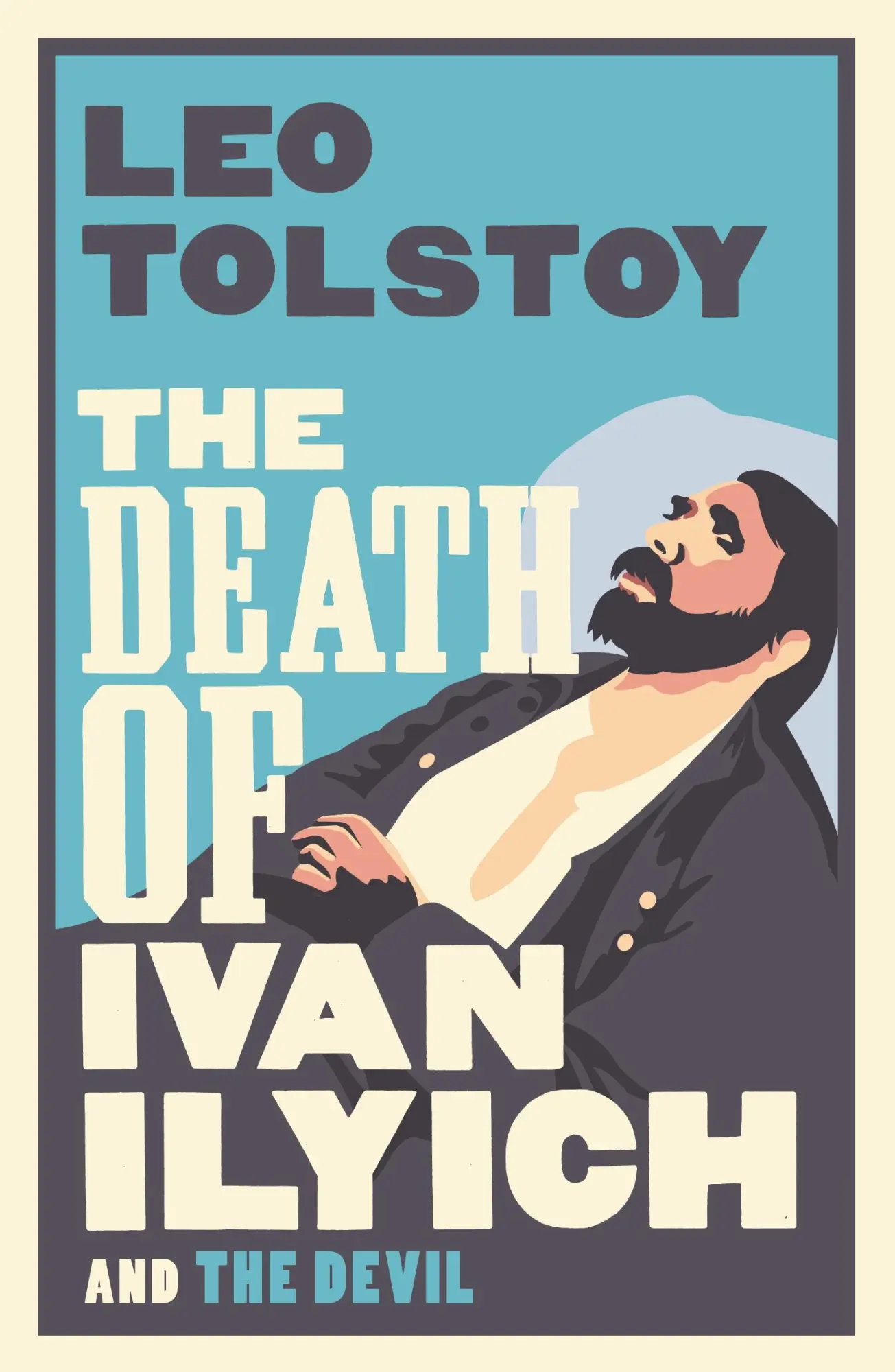 Cover: 9781847493637 | The Death of Ivan Ilyich: New Translation | Leo Tolstoy | Taschenbuch