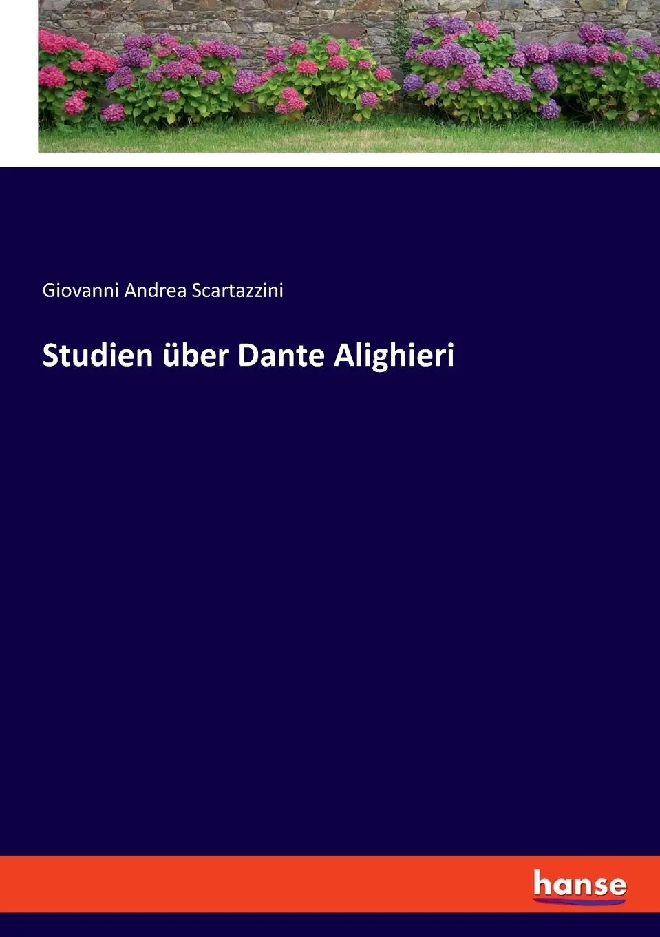 Cover: 9783348093637 | Studien über Dante Alighieri | Giovanni Andrea Scartazzini | Buch