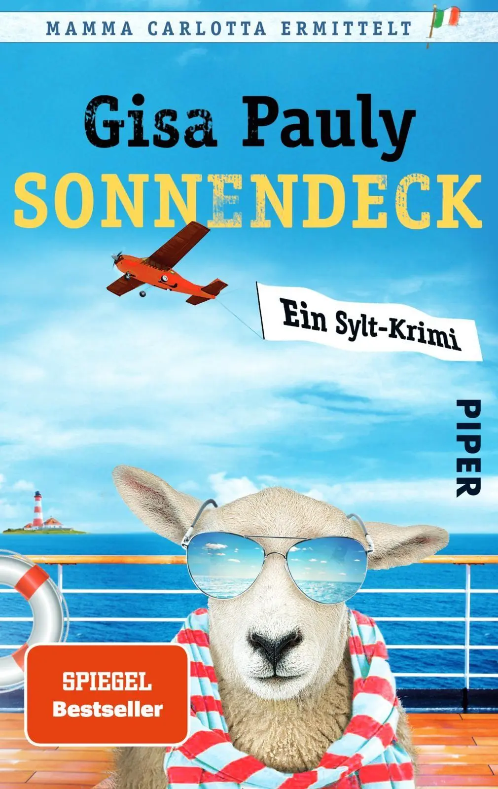 Cover: 9783492303637 | Sonnendeck | Ein Sylt-Krimi | Gisa Pauly | Taschenbuch | 480 S. | 2015