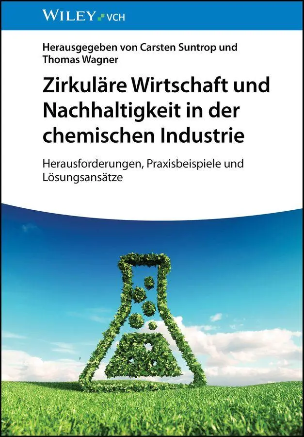 Cover: 9783527353637 | Zirkuläre Wirtschaft und Nachhaltigkeit in der chemischen Industrie