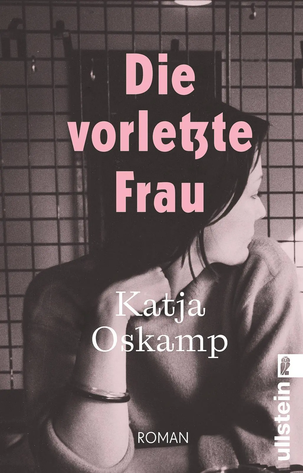 Cover: 9783548073637 | Die vorletzte Frau | Katja Oskamp | Taschenbuch | 208 S. | Deutsch