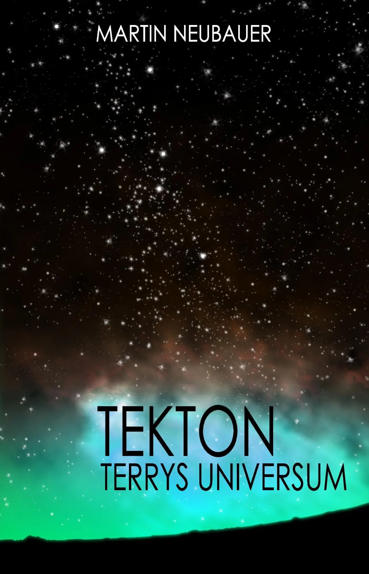 Cover: 9783732353637 | Tekton | Terrys Universum | Martin Neubauer | Taschenbuch | 556 S.