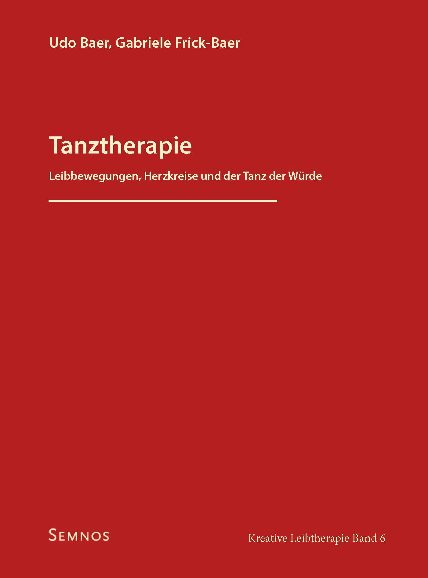 Cover: 9783934933637 | Tanztherapie | Leibbewegungen, Herzkreise und der Tanz der Würde