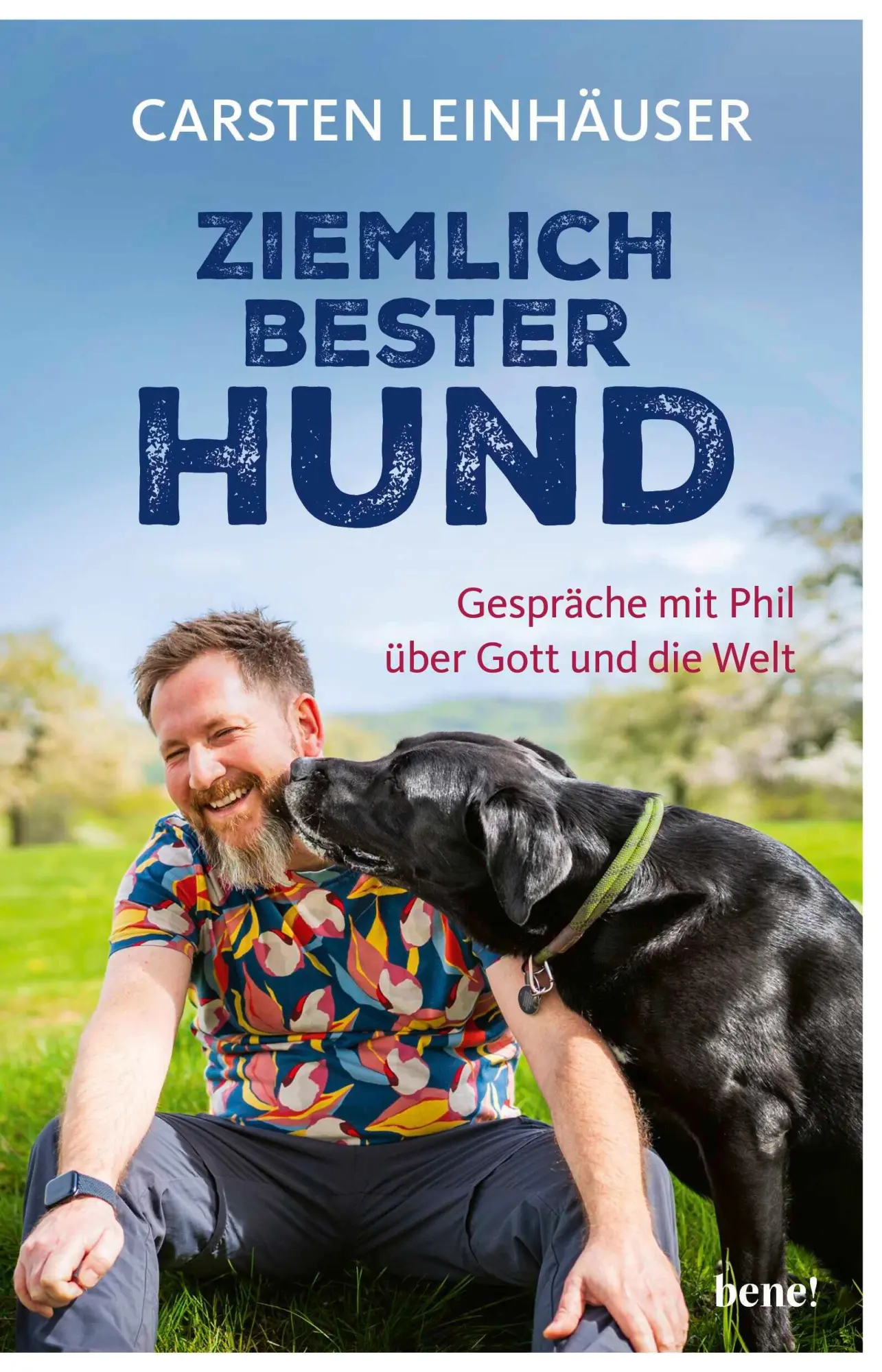 Cover: 9783963403637 | Ziemlich bester Hund | Gespräche mit Phil über Gott und die Welt