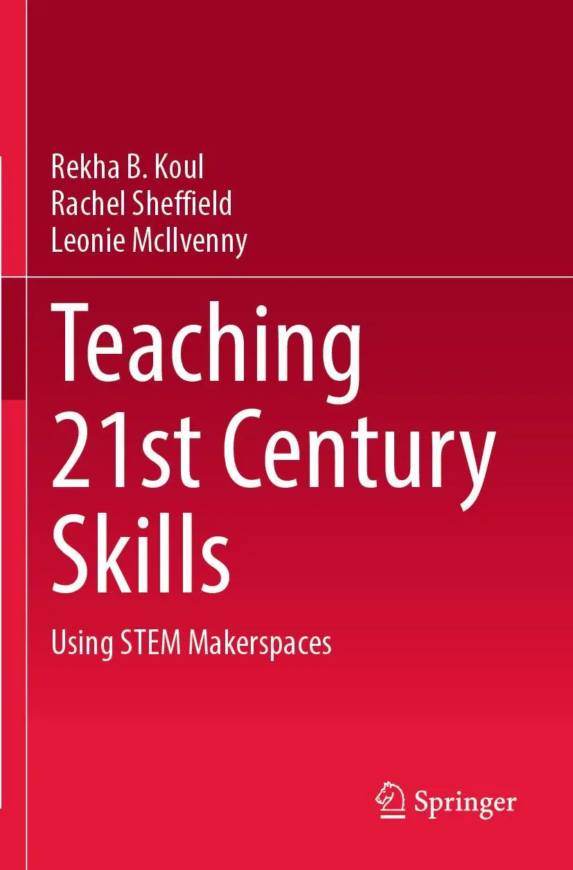 Cover: 9789811643637 | Teaching 21st Century Skills | Using STEM Makerspaces | Koul (u. a.)