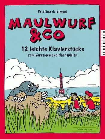 Cover: 9790202823637 | Maulwurf &amp; Co | Cristina de Simoni | Buch | HUG Musikverlage