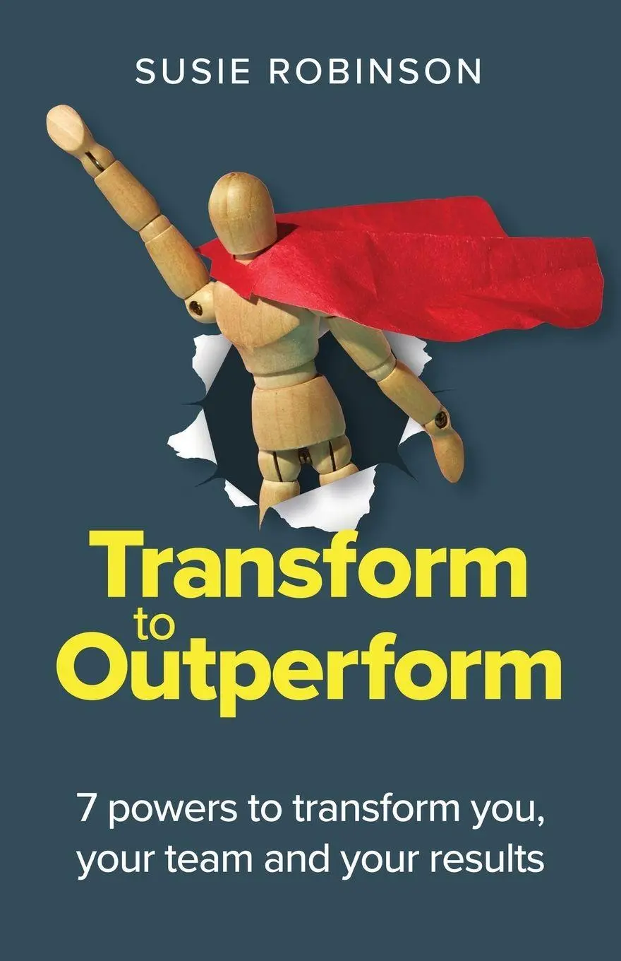 Cover: 9781788603737 | Transform to Outperform | Susie Robinson | Taschenbuch | Englisch