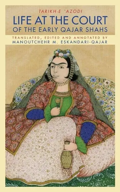 Cover: 9781933823737 | Life at the Court of the Early Qajar Shahs | Al-Dowleh (u. a.) | Buch