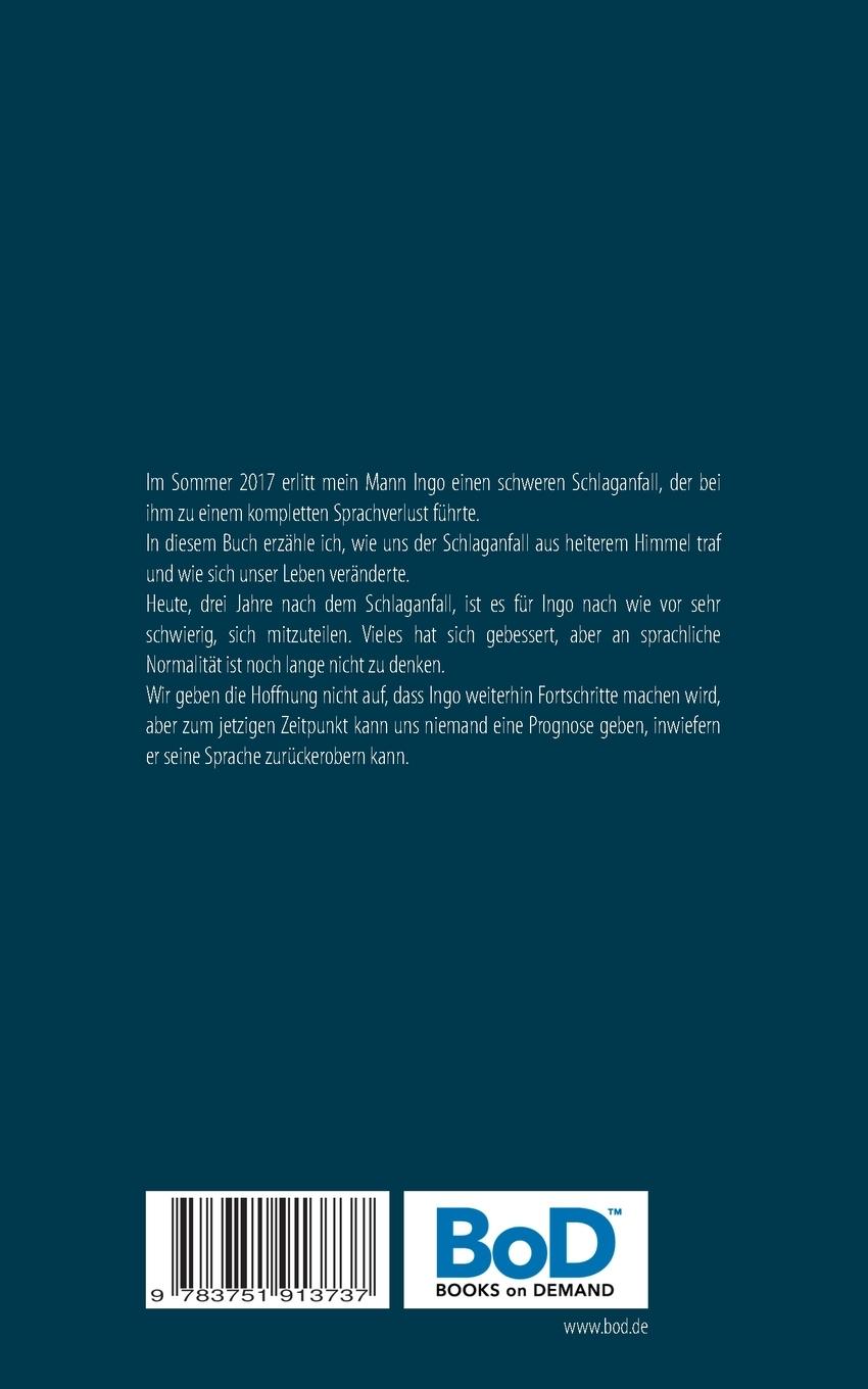 Rückseite: 9783751913737 | Aus heiterem Himmel traf uns der Schlag | Andrea Schmitz | Taschenbuch