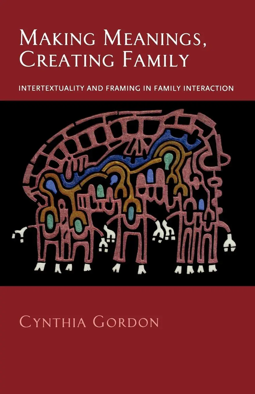 Cover: 9780195373837 | Making Meanings, Creating Family | Cynthia Gordon | Taschenbuch | 2009