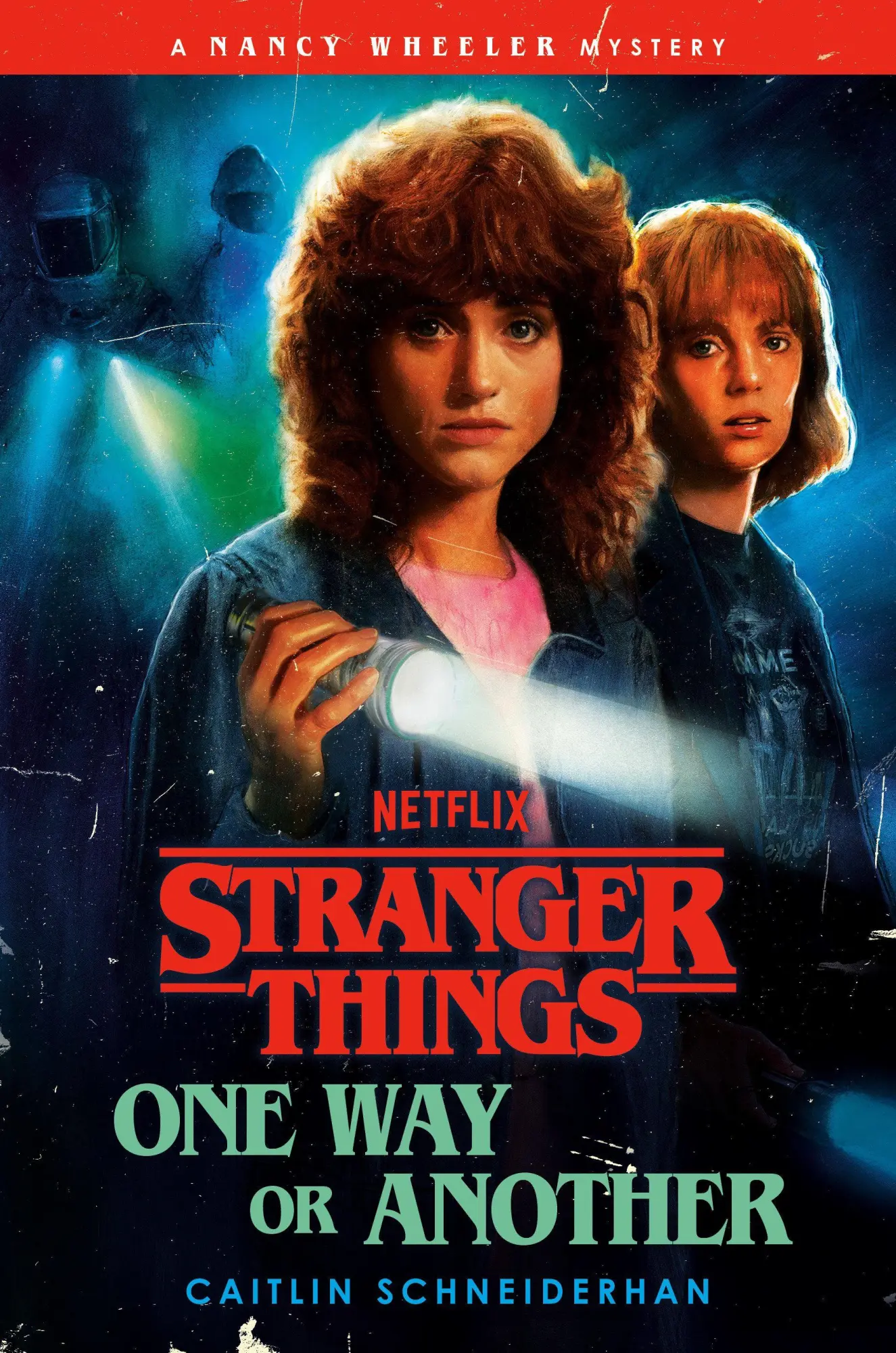 Cover: 9780593973837 | Stranger Things: One Way or Another | A Nancy Wheeler Mystery | Buch