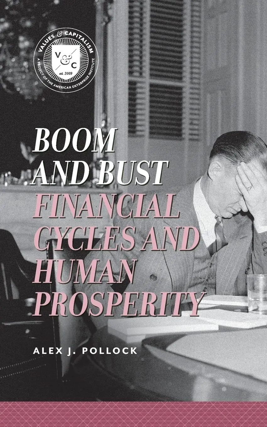 Cover: 9780844743837 | Boom and Bust | Financial Cycles and Human Prosperity | Pollock | Buch