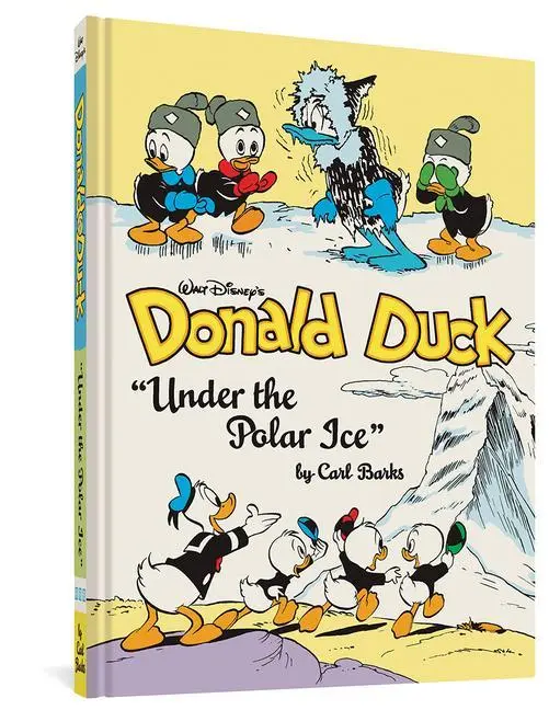 Cover: 9781683963837 | Walt Disney's Donald Duck Under the Polar Ice | Carl Barks | Buch