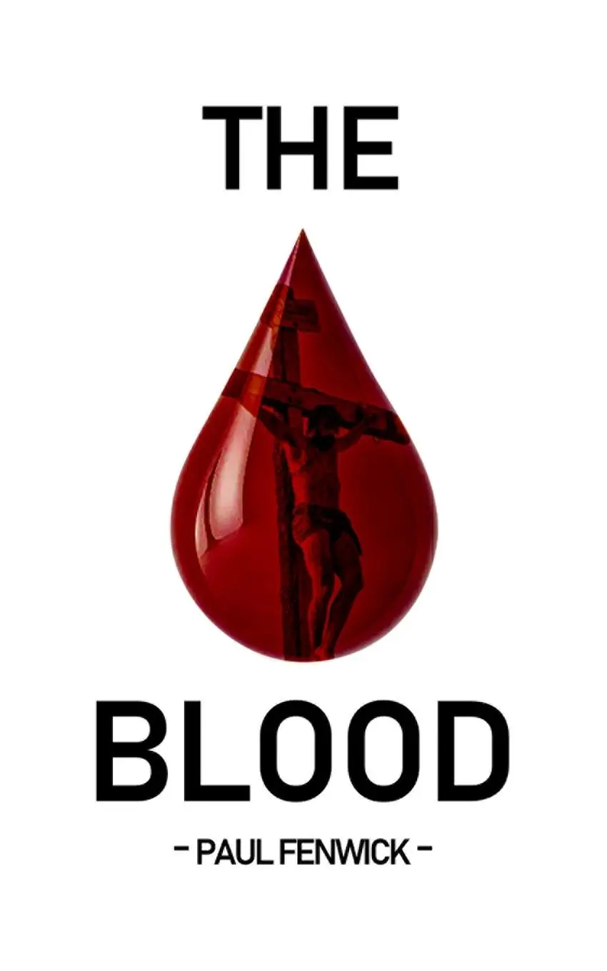 Cover: 9781999703837 | The Blood | Paul Fenwick | Taschenbuch | Englisch | 2022