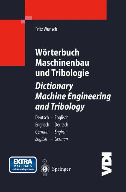 Cover: 9783642623837 | Wörterbuch Maschinenbau und Tribologie / Dictionary Machine...
