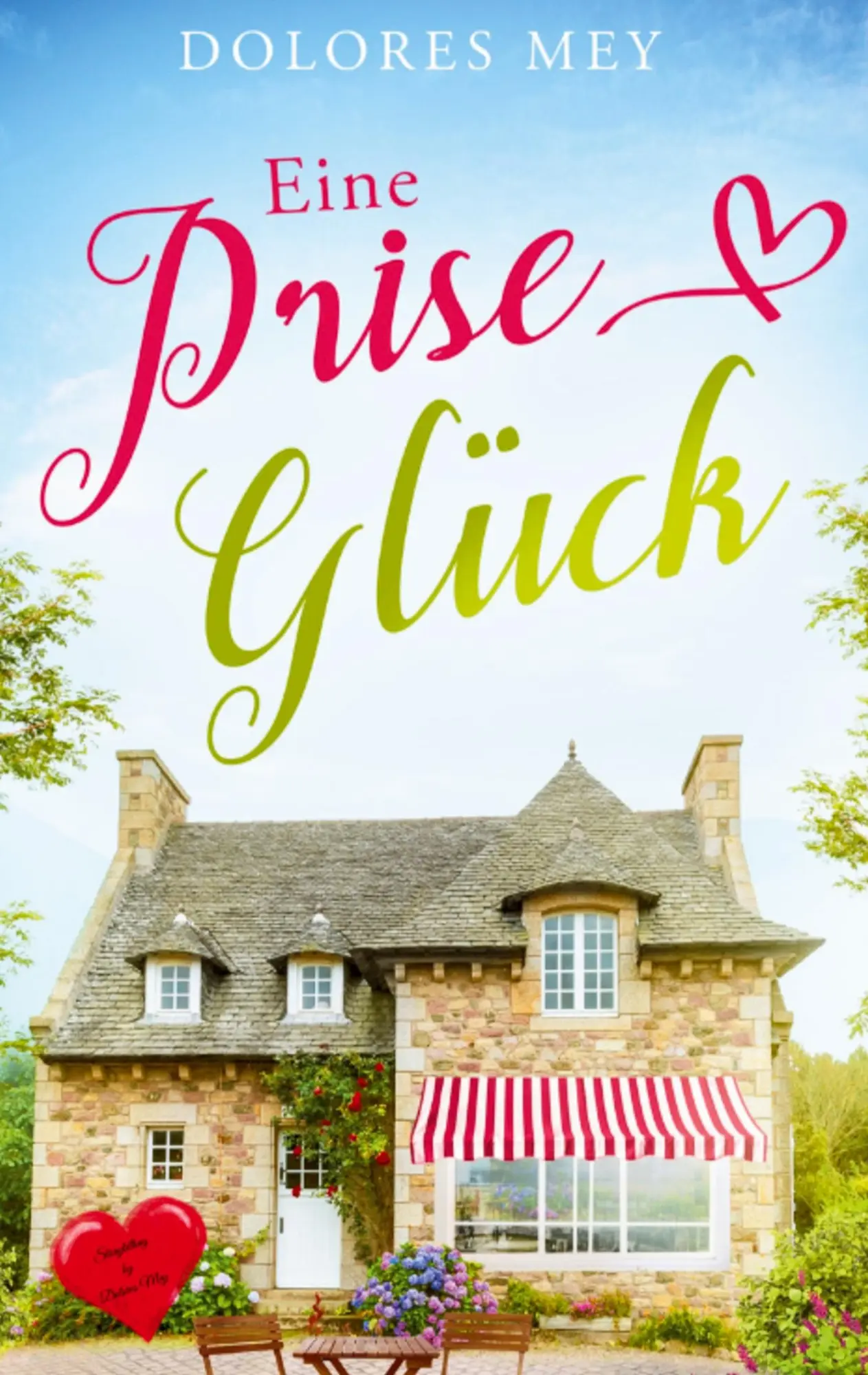 Cover: 9783695193837 | Eine Prise Glück | Dolores Mey | Taschenbuch | 628 S. | Deutsch | 2025