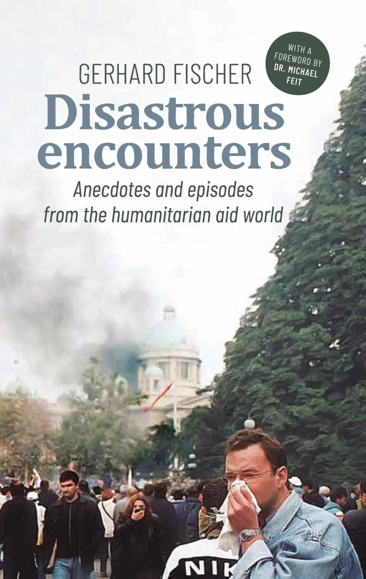Cover: 9783756883837 | Disastrous Encounters | Gerhard Fischer | Taschenbuch | Englisch