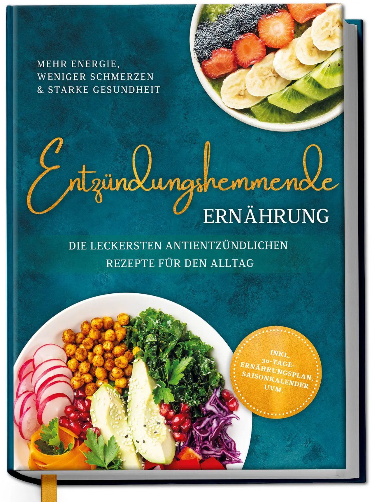 Cover: 9783757633837 | Entzündungshemmende Ernährung - Mehr Energie, weniger Schmerzen &amp;...