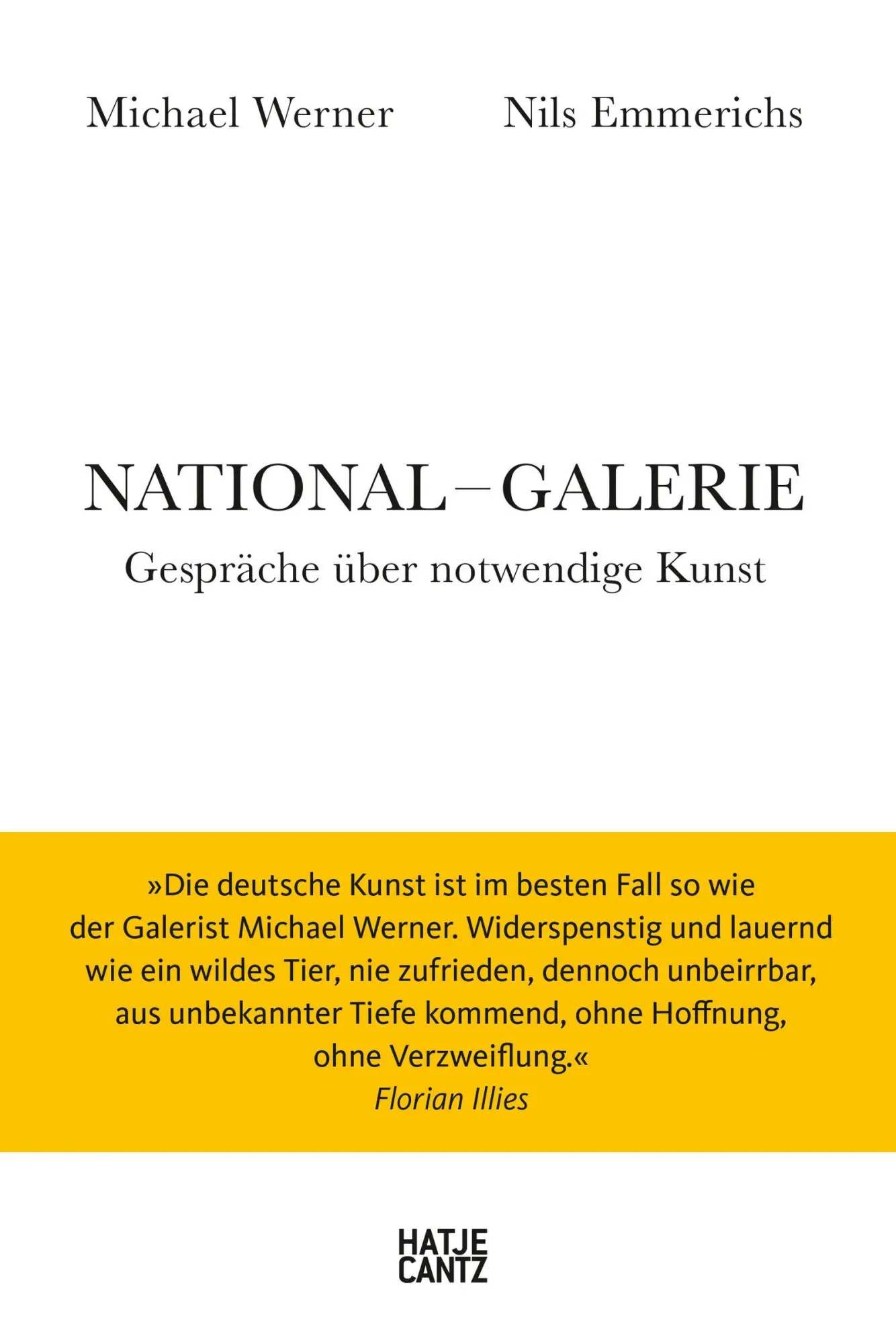 Cover: 9783775763837 | National-Galerie | Gespräche über notwendige Kunst | Werner (u. a.)