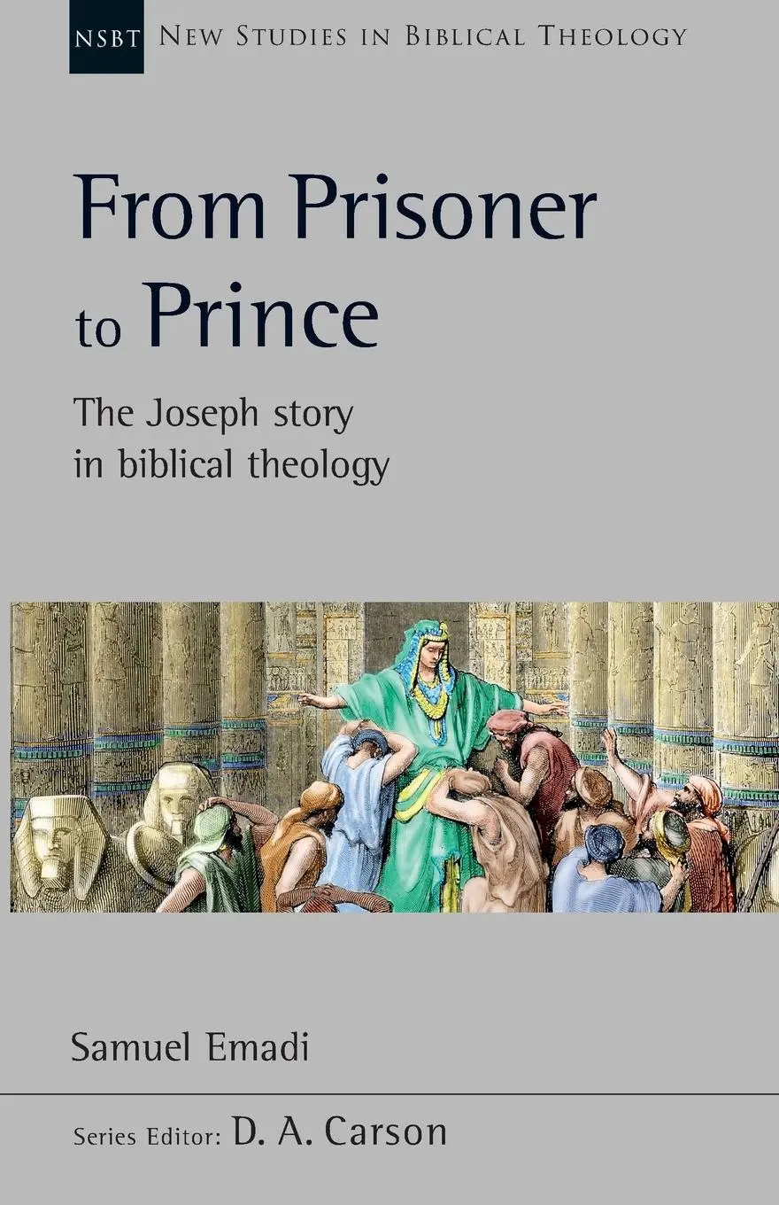 Cover: 9781789743937 | From Prisoner to Prince | The Joseph Story In Biblical Theology | Buch