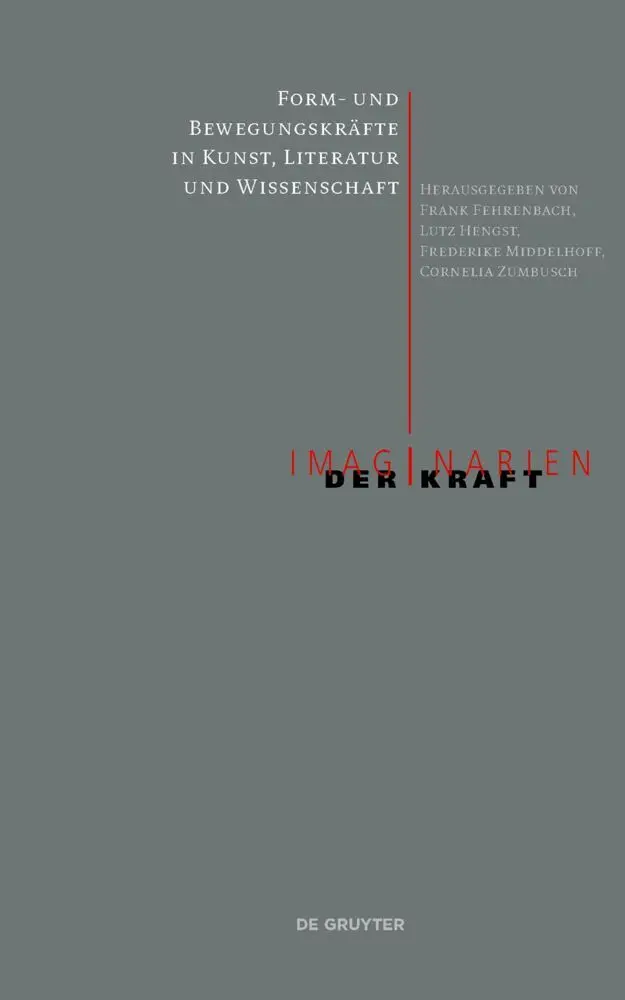 Form- und Bewegungskräfte in Kunst Literatur und Wissenschaft