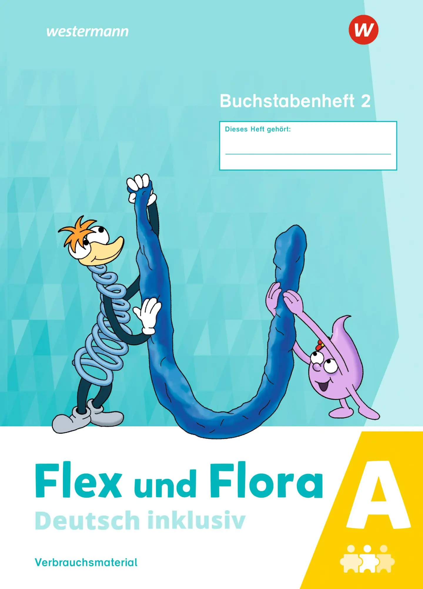 Cover: 9783141053937 | Flex und Flora - Deutsch inklusiv. Buchstabenheft 2 inklusiv (A)