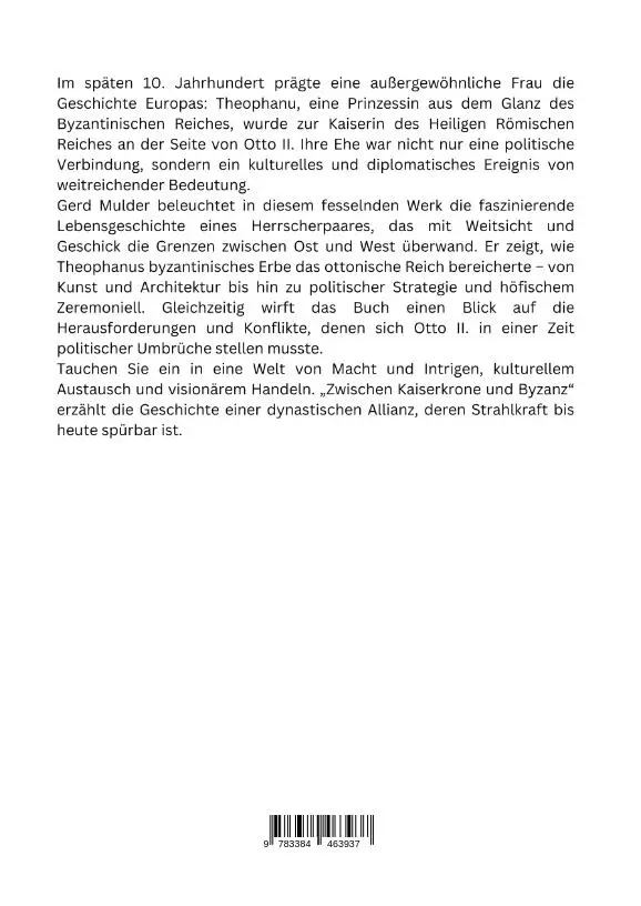 Rückseite: 9783384463937 | Zwischen Kaiserkrone und Byzanz: Theophanu und Otto II. | Gerd Mulder