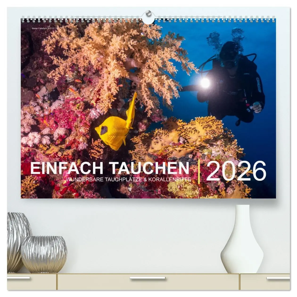 Cover: 9783457653937 | Einfach Tauchen - Wunderbare Tauchplätze und Korallenriffe...