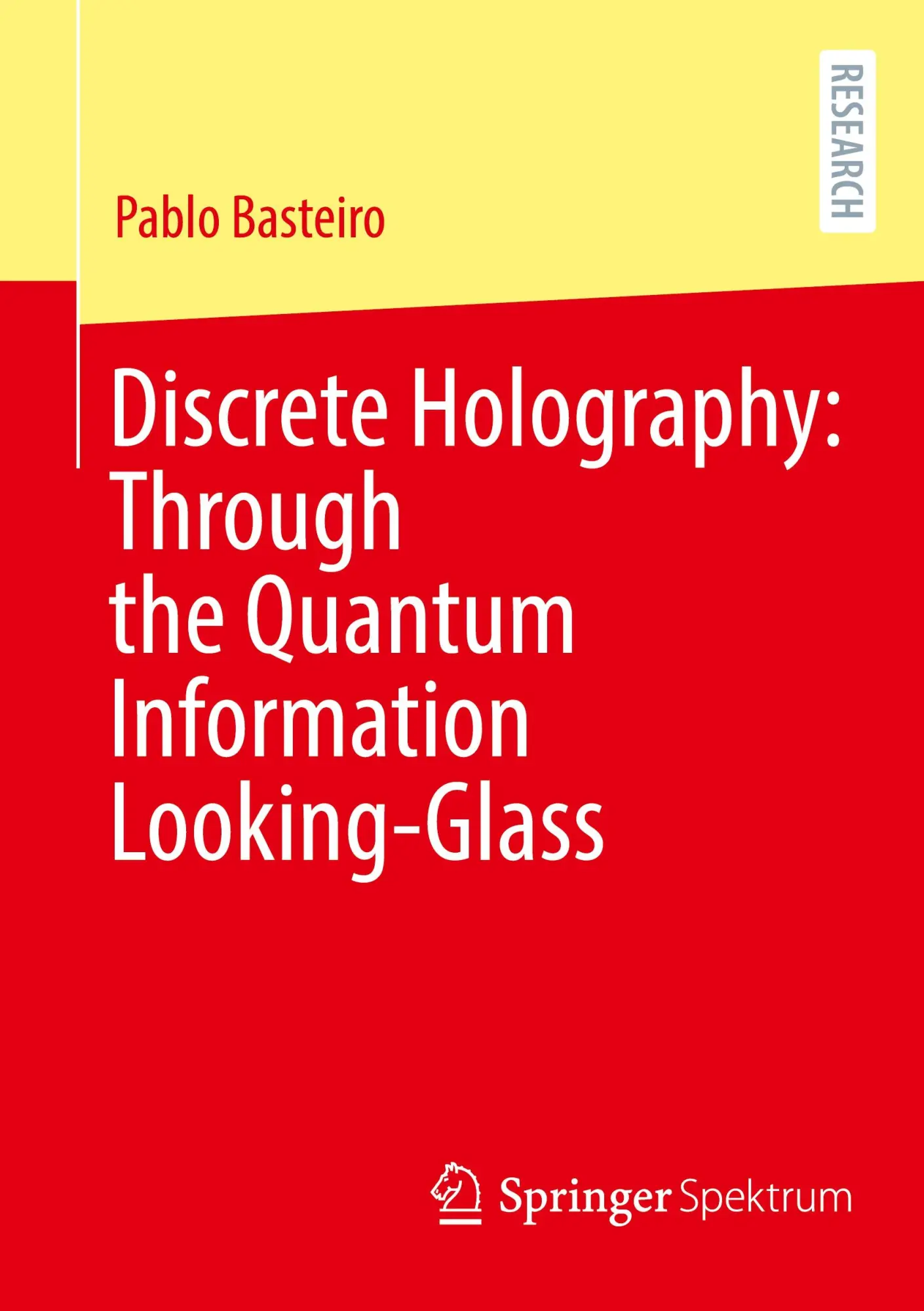 Cover: 9783658483937 | Discrete Holography: Through the Quantum Information Looking-Glass