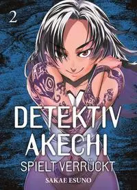 Cover: 9783741613937 | Detektiv Akechi spielt verrückt 02 | Sakae Esuno | Taschenbuch | 2019