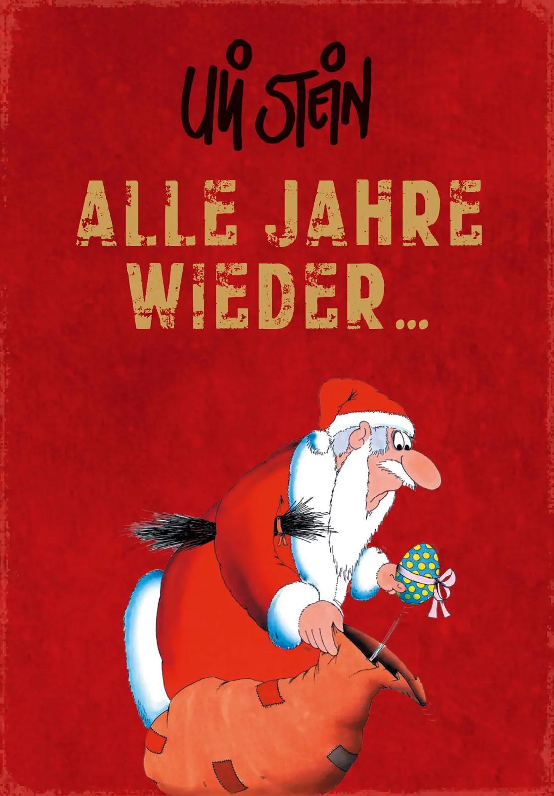 Cover: 9783830333937 | Alle Jahre wieder....... | Uli Stein | Buch | Uli Stein Festtage