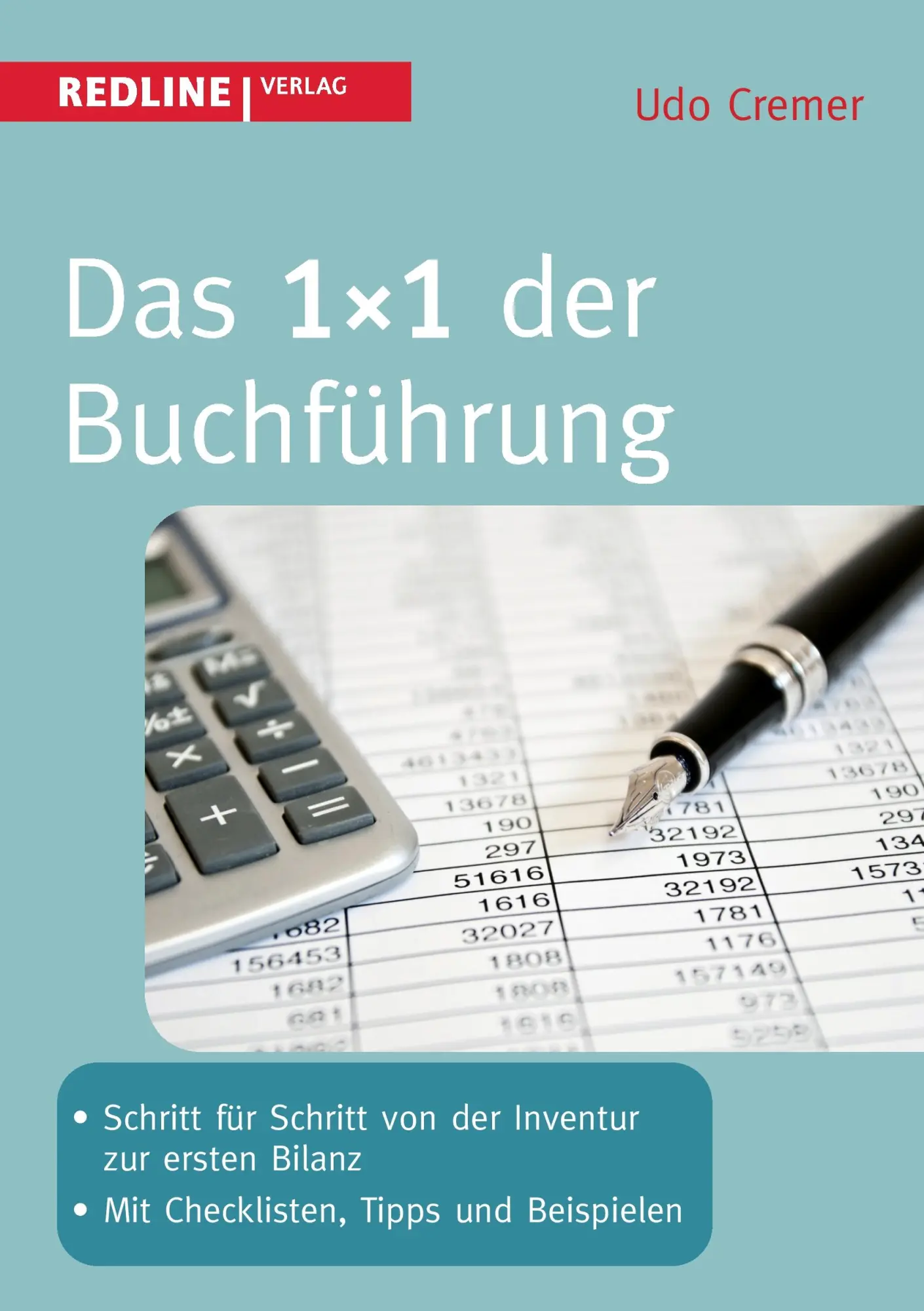 Cover: 9783868813937 | Das 1x1 der Büchführung | Udo Cremer | Taschenbuch | 288 S. | Deutsch