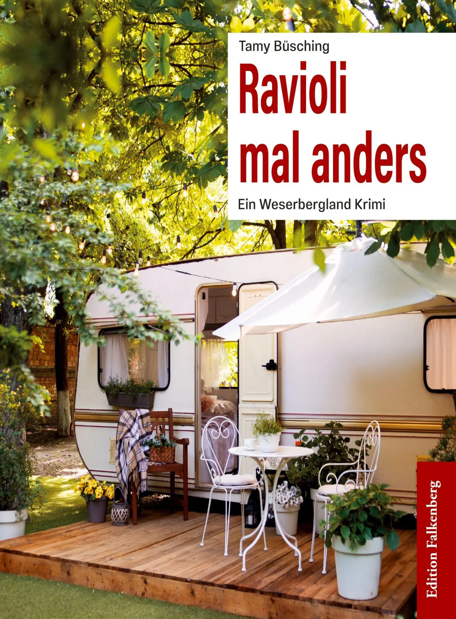 Cover: 9783954943937 | Ravioli mal anders | Ein Weserbergland Krimi | Tamy Janice Büsching